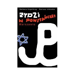 Żydzi w powstańczej Warszawie