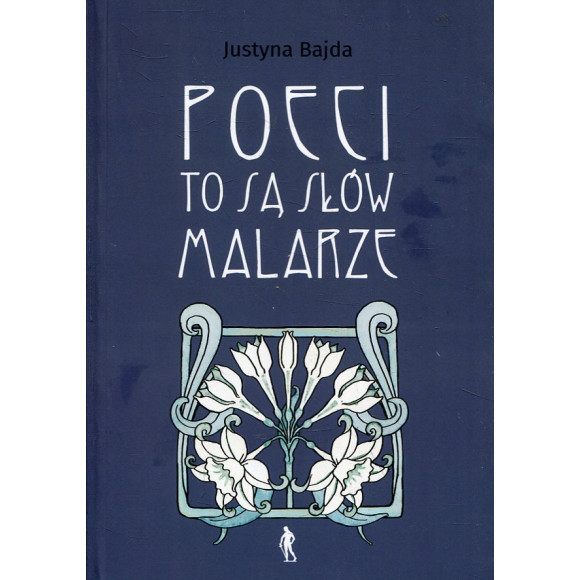 Poeci to są słów malarze