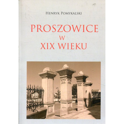 Proszowice w XIX wieku