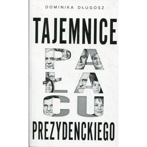 Tajemnice pałacu prezydenckiego