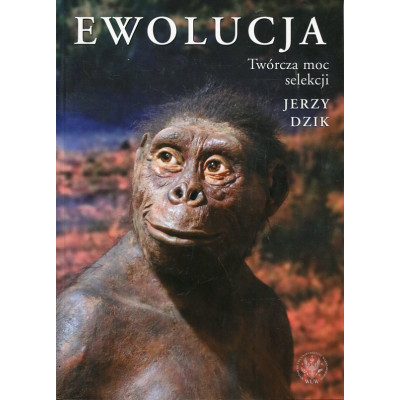 Ewolucja. Twórcza moc selekcji