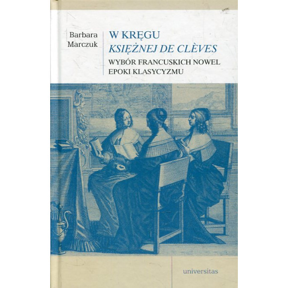 W kręgu „Księżnej de Clèves”