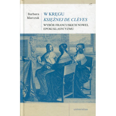 W kręgu „Księżnej de Clèves”