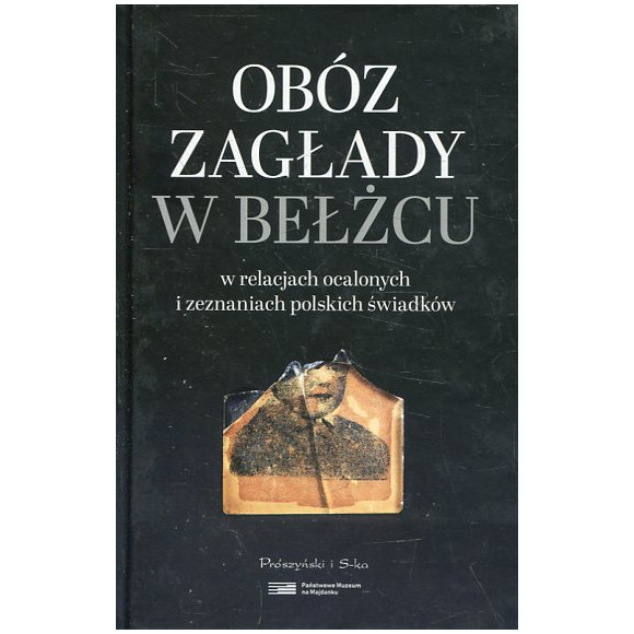 Obóz zagłady w Bełżcu