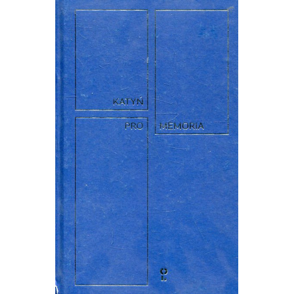 Katyń Pro Memoria i(uszkodzony)/i