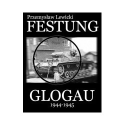 Festung Glogau 1944-1945