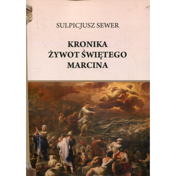 Kronika. Żywot świętego Marcina