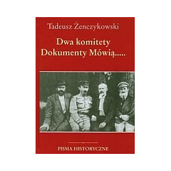 Dwa komitety 1920, 1944. Polska w planach Lenina i Stalina/Dokumenty Mówią...