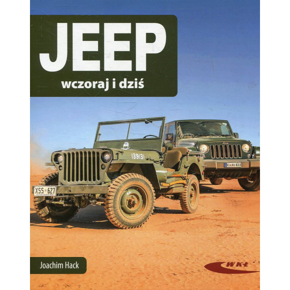 Jeep wczoraj i dziś
