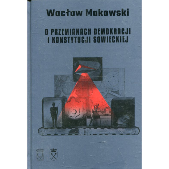 O przemianach demokracji i konstytucji sowieckiej