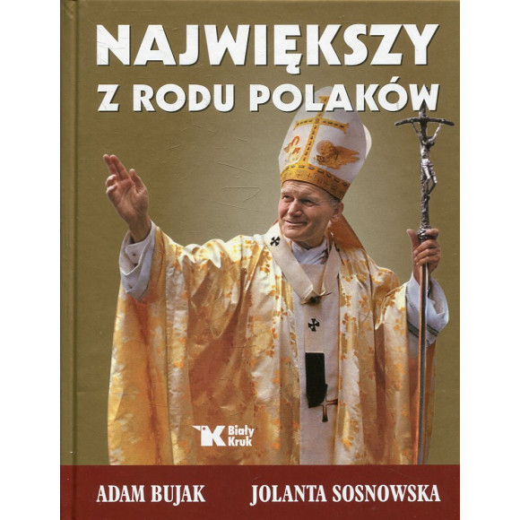 Największy z rodu Polaków