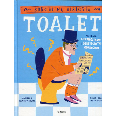 Smrodliwa historia toalet