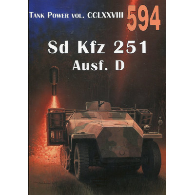 594 Sd Kfz 251 Ausf. D. Tank Power vol. CCLXXVIII
