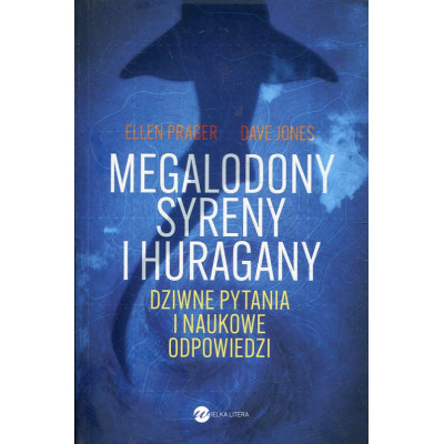 Megalodony, syreny i huragany