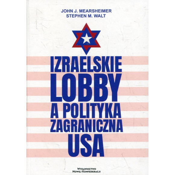 Izraelskie lobby a polityka zagraniczna USA