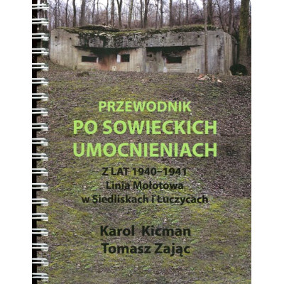 Przewodnik po sowieckich umocnieniach z lat 1940-1941
