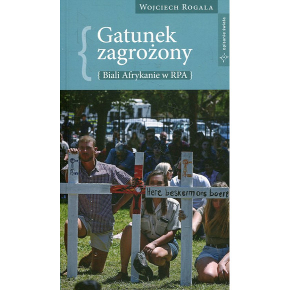 Gatunek zagrożony - biali Afrykanie w RPA