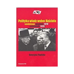 Polityka władz wobec Kościoła katolickiego (grudzień 1970-październik 1978)
