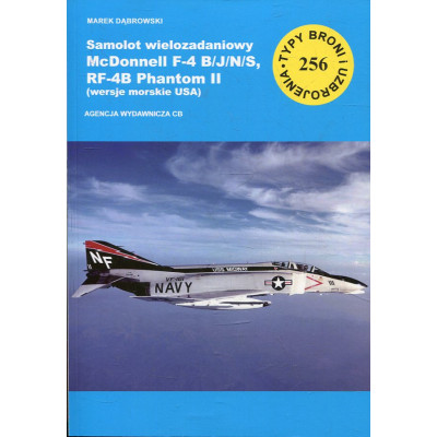 256 Samolot wielozadaniowy McDonnell F-4 B/J/N/S, RF-4B Phantom II (wersje morskie USA)