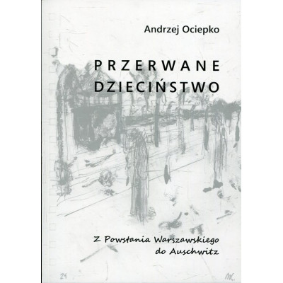 Przerwane dzieciństwo