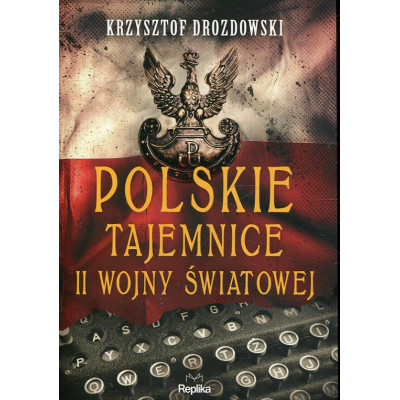 Polskie tajemnice II wojny światowej