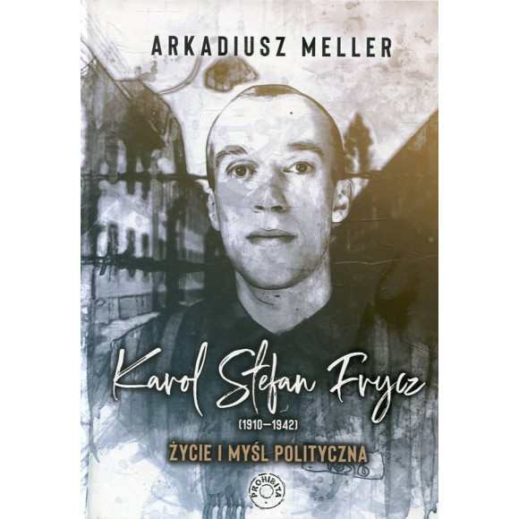 Karol Stefan Frycz (1910-1942)