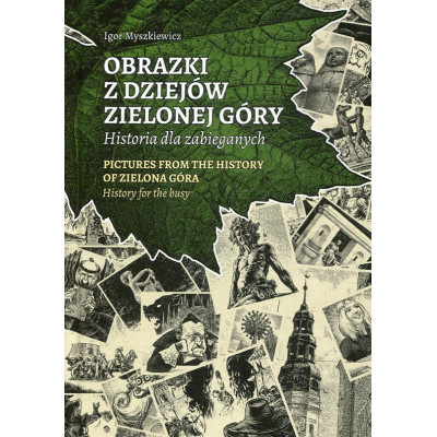 Obrazki z dziejów Zielonej Góry