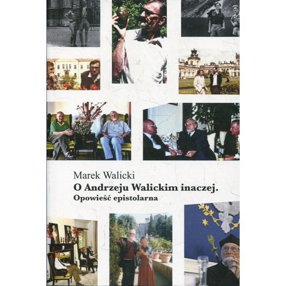 O Andrzeju Walickim inaczej