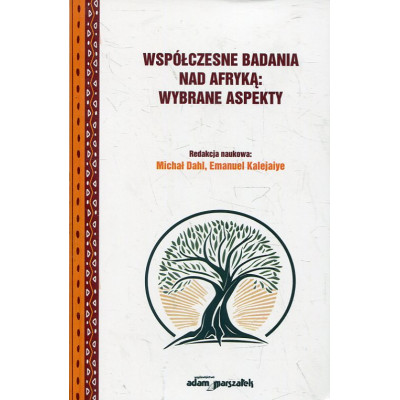 Współczesne badania nad Afryką: wybrane aspekty