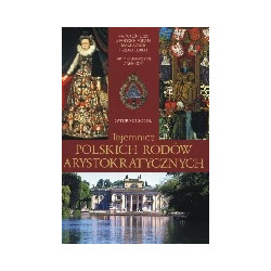 Tajemnice polskich rodów arystokratycznych