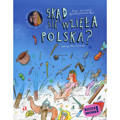 Skąd się wzięła Polska?