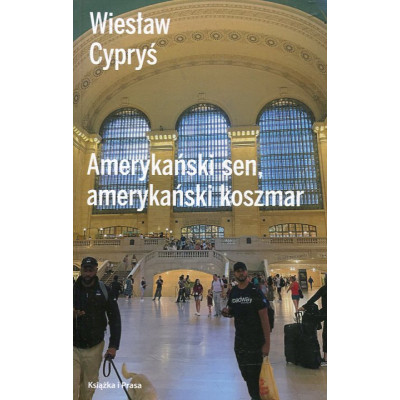 Amerykański sen, amerykański koszmar