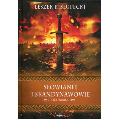 Słowianie i Skandynawowie w epoce wikingów