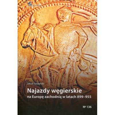 Najazdy węgierskie na Europę zachodnią w latach 899-955