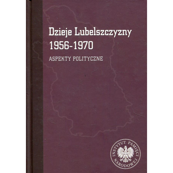 Dzieje Lubelszczyzny 1956-1970
