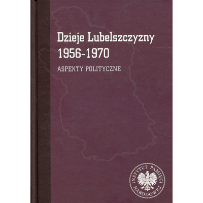 Dzieje Lubelszczyzny 1956-1970