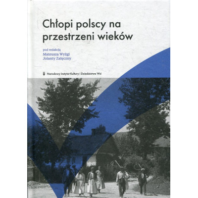 Chłopi polscy na przestrzeni wieków