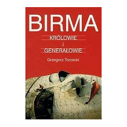 Birma Królowie i generałowie