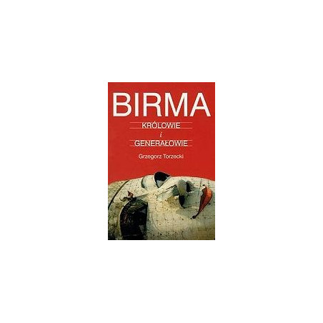 Birma Królowie i generałowie