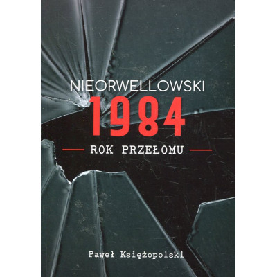Nieorwellowski 1984