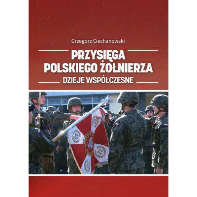 Przysięga polskiego żołnierza