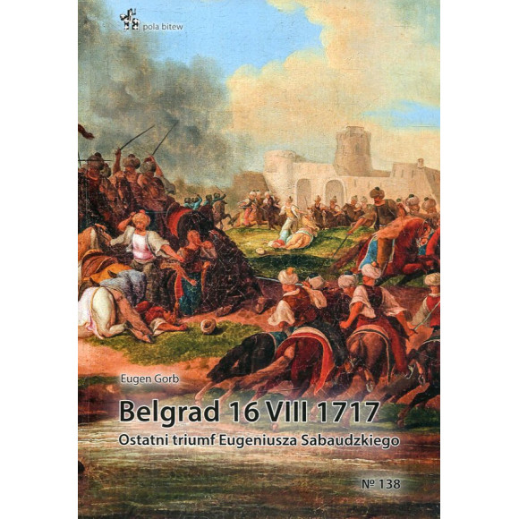 Belgrad 16 VII 1717