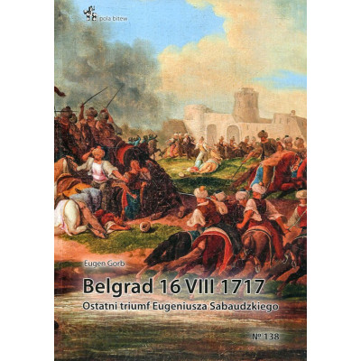 Belgrad 16 VII 1717