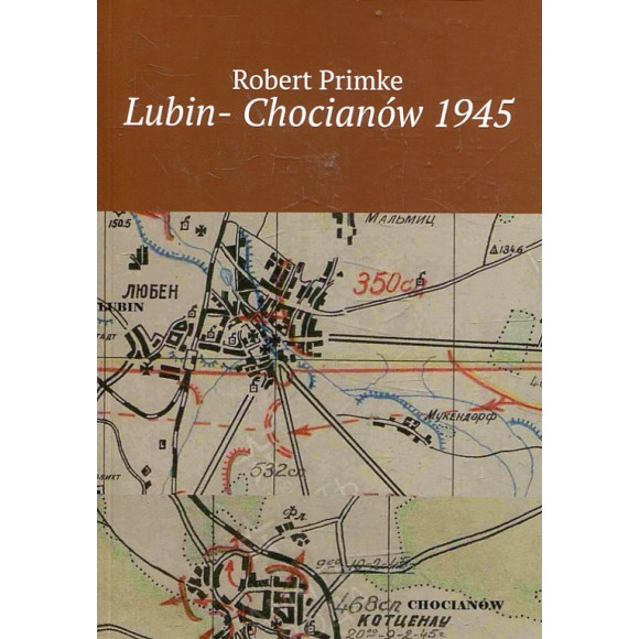 Lubin - Chocianów 1945