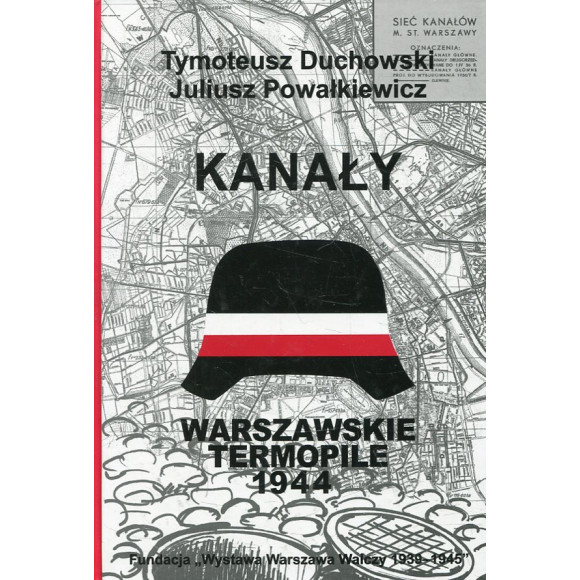 Warszawskie Termopile 1944: Kanały