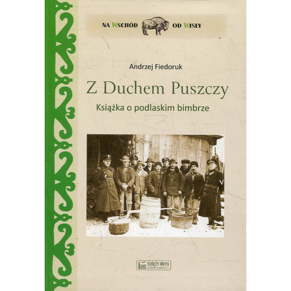 Z duchem puszczy