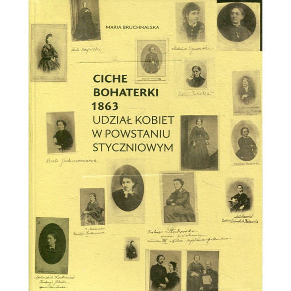 Ciche bohaterki 1863, t. 1–2