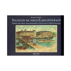 Szczecin na starych pocztówkach