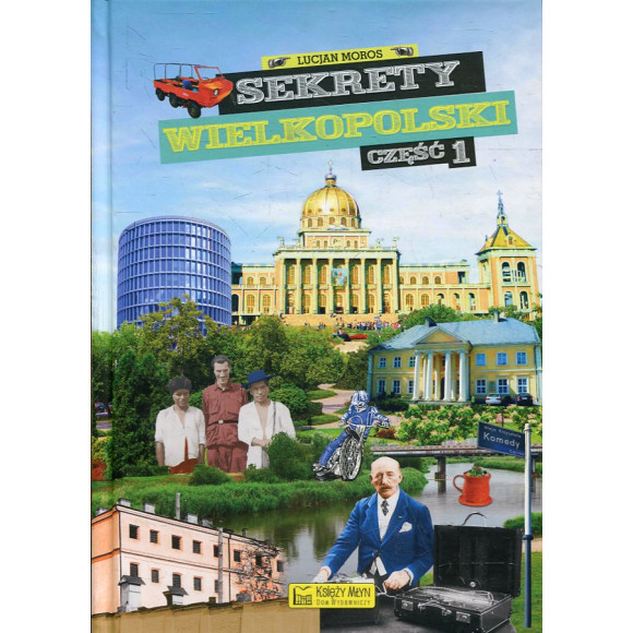 Sekrety Wielkopolski, część 1