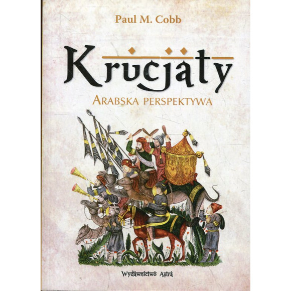 Krucjaty Arabska perspektywa